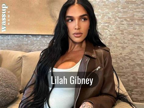 lilah gibney height|Lilah Gibney Age, Biography, Height, Net Worth,。